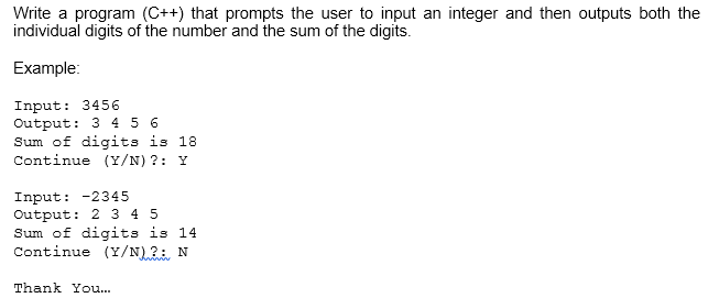  Write a program (C++) that prompts the user to input an