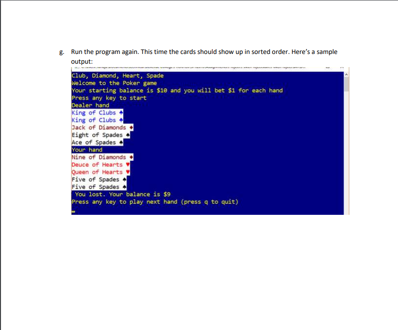 myDeck. CardSet myDeck = new CardSet(); int howManyCards = 5; int balance
