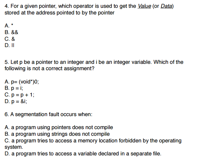 of a pointer to C. Error D. None of the above 2.