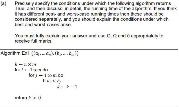  (a) Precisely specify the conditions under which the following algorithm returns