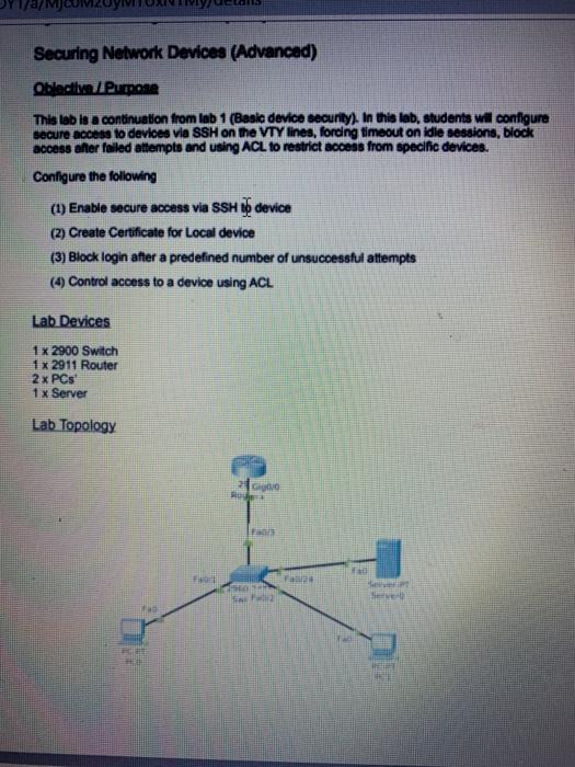  Securing Network Devices (Advanced) Obiective / Purpose This tab is a