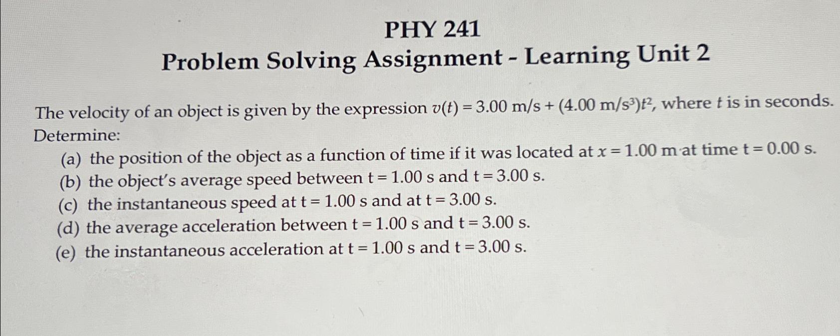  PHY 241\ Problem Solving Assignment - Learning Unit 2\ The velocity