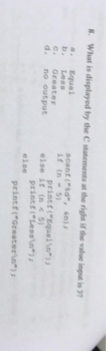  Introduction to computing What is displayed by the C statements at