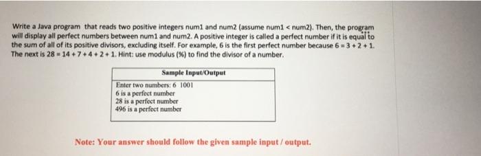  Write a Java program that reads two positive integers numi and
