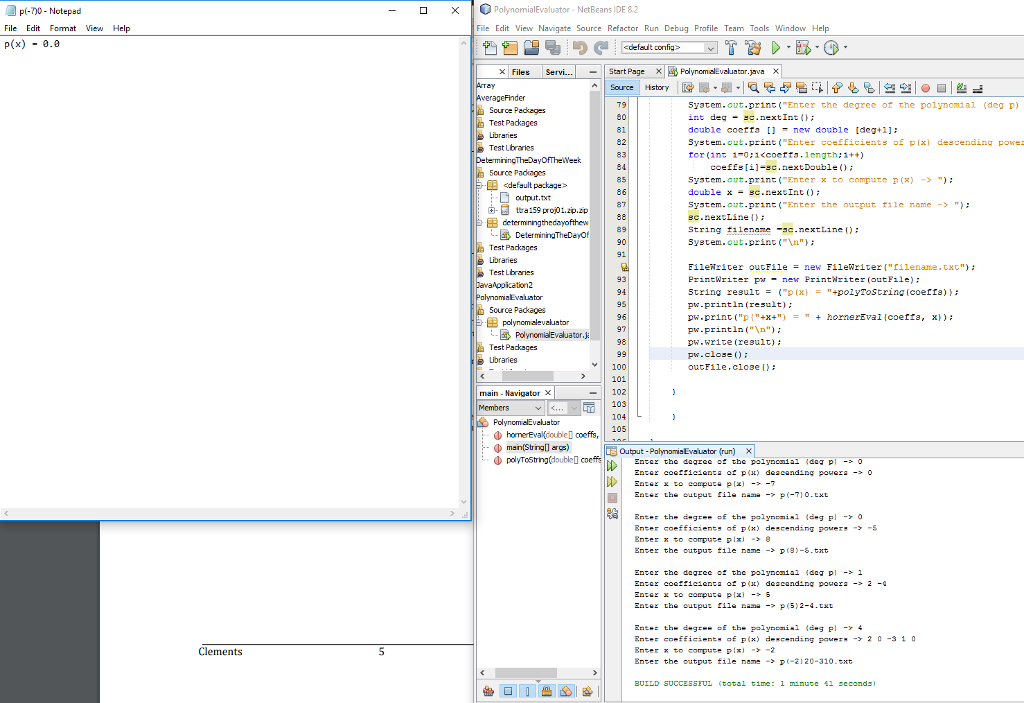 Cannot see output on text file. Using Java on Netbeans. 110 polynomia!Evaluator
