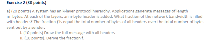  Exercise 2 (30 points) a) (20 points) A system has an