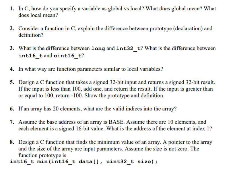 1. In C, how do you specify a variable as global