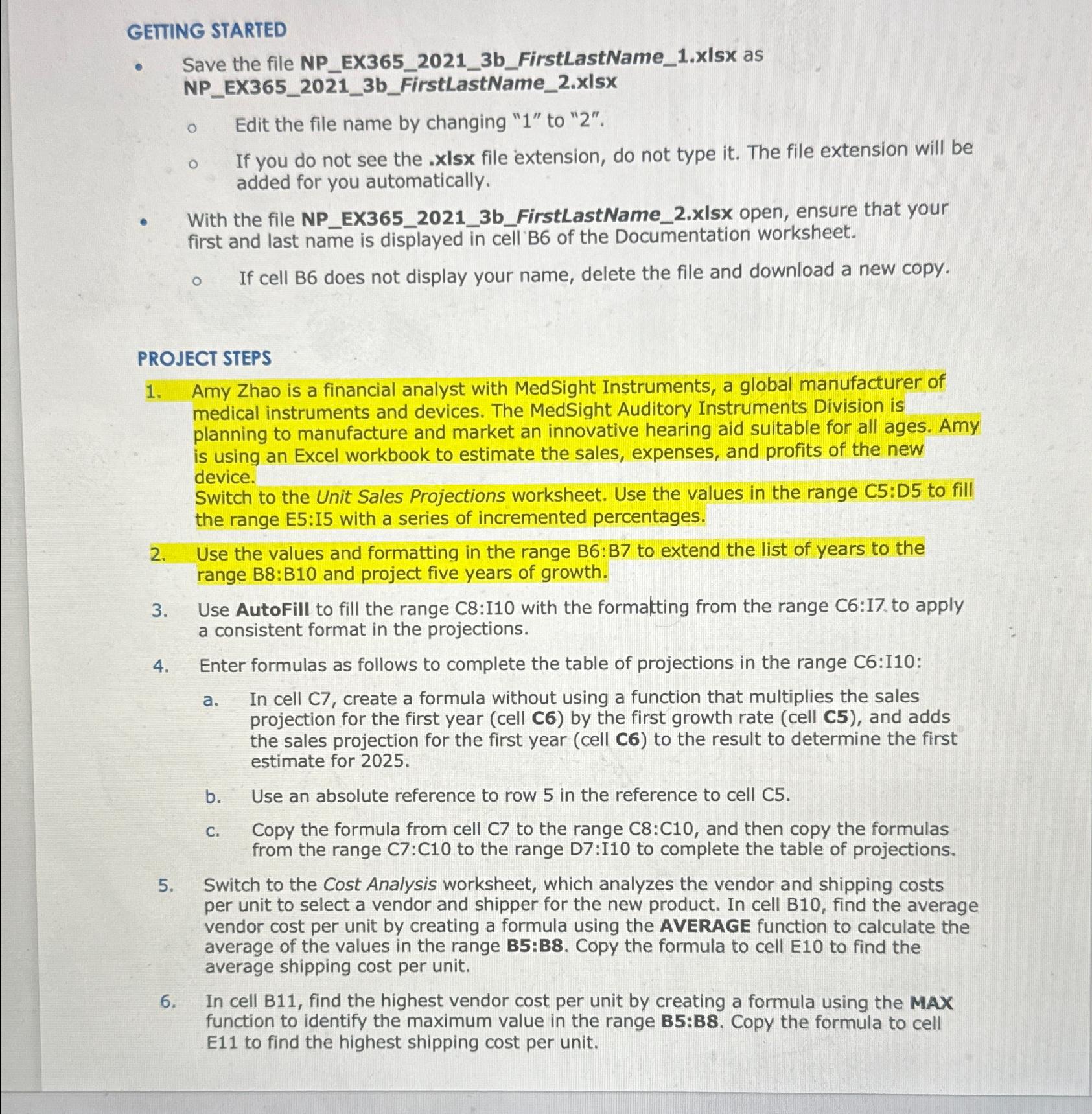  GETIING STARTED Save the file NP_EX365_2021_3b_FirstLastName_1.xIsX as NP_EX365_2021_3b_FirstLastName_2.xIsX Edit the file