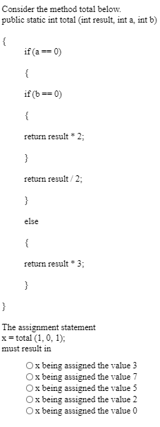 Please answer quick! It is due soon! Consider the method total below.