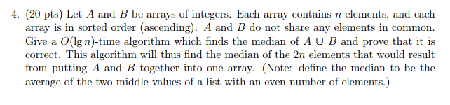  please make sure algorithm is in O(lgn) time and a full
