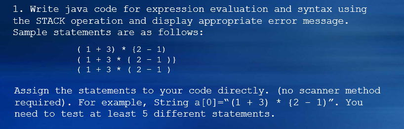  1. Write java code for expression evaluation and syntax using the