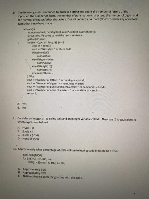  8. The following code is intended to process a string and
