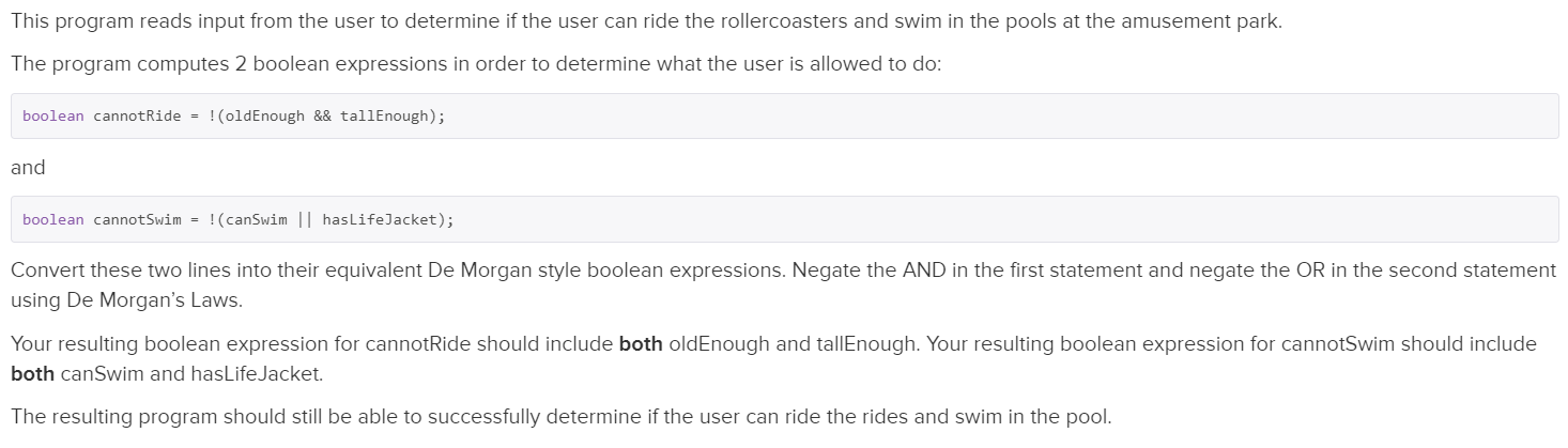 in order to determine if the equivalent De Morgan expression gives the