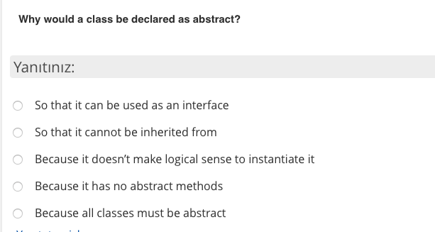 Why would a class be declared as abstract? Yantnz: So that