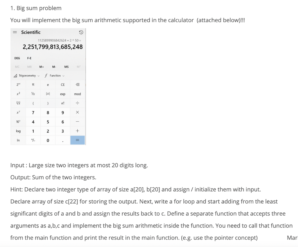  1. Big sum problem You will implement the big sum arithmetic