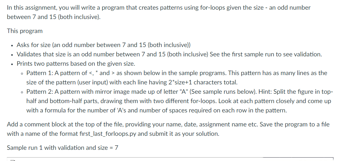  In this assignment, you will write a program that creates patterns