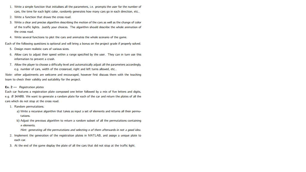 stated below. Ex. 1Cross road traffic game At a cross road cars