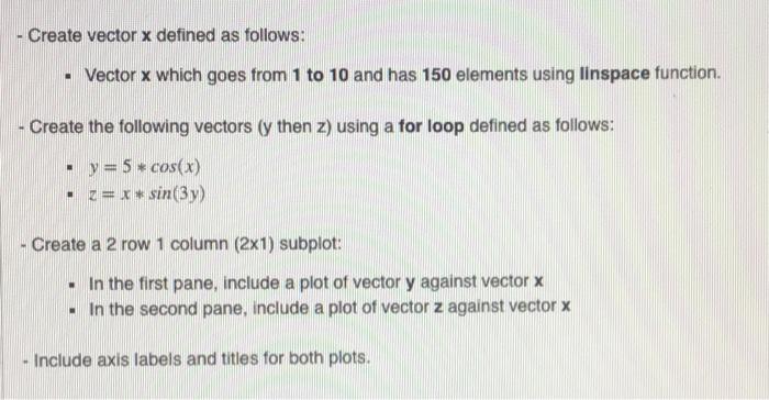  - Create vector x defined as follows: Vector x which goes