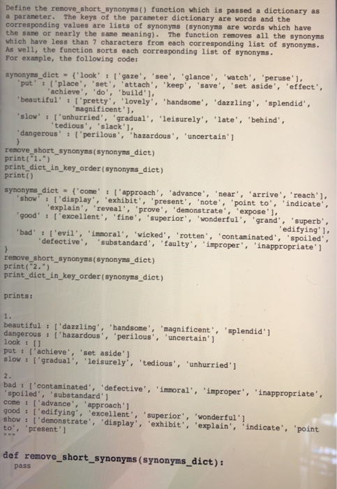  Define the remove_short synonyms) function which is passed a dictionary as