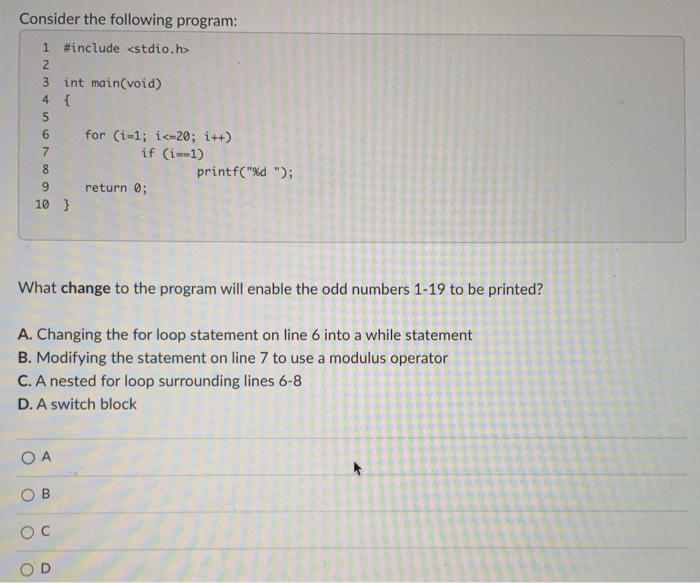 which option is the correct answer for c language coding? Consider the