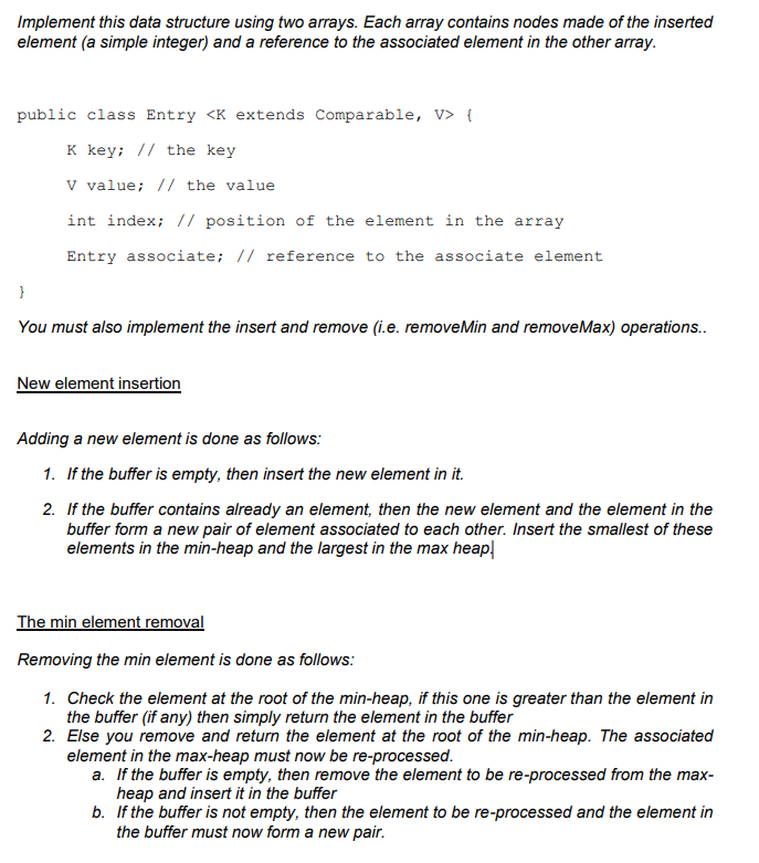 Heap itself in array form private int tail; //Index of last element