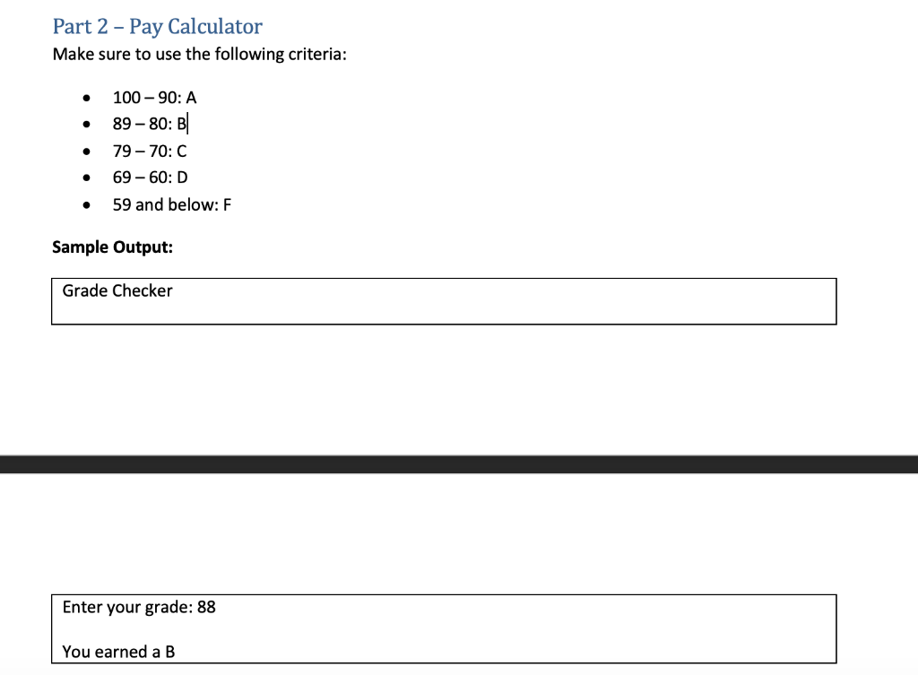 Summary Part 2 Create a Python program that checks one's letter grade.