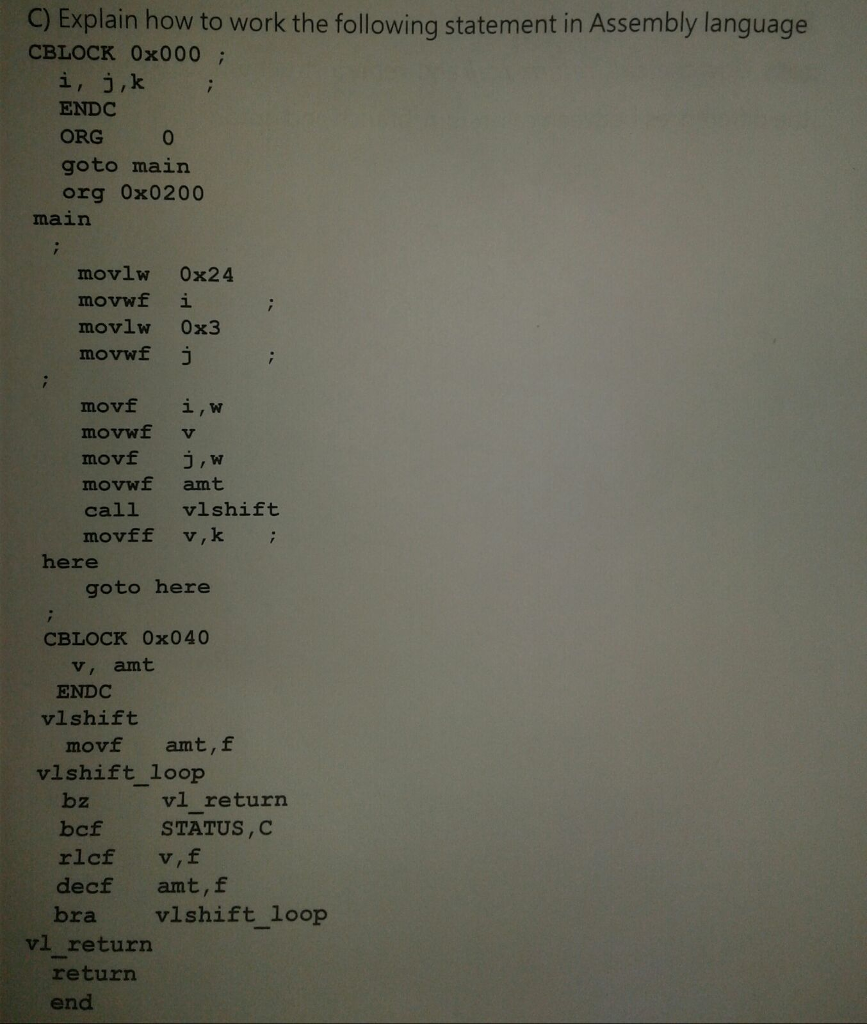  Explain how to work the following statement in Assembly language CBLOCK