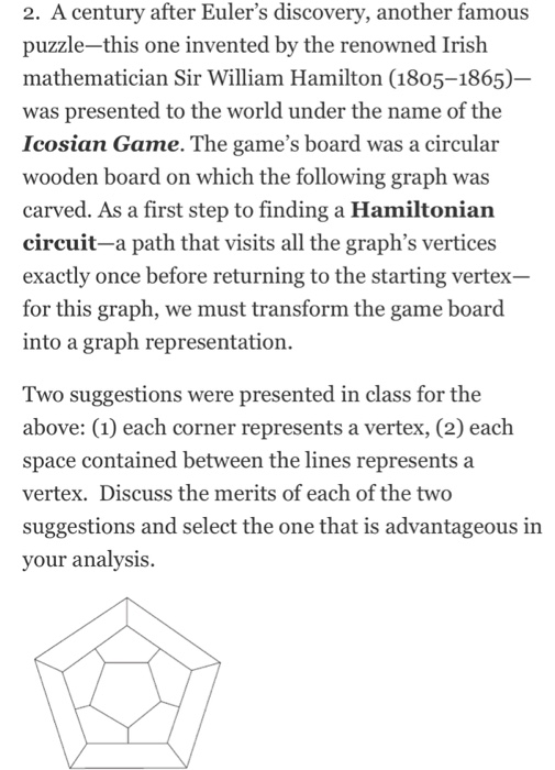  2. A century after Euler's discovery, another famous puzzle-this one invented