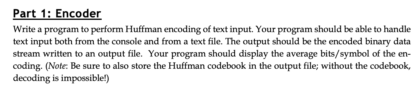 Please use C not C++ to code this program. Part 1: Encoder