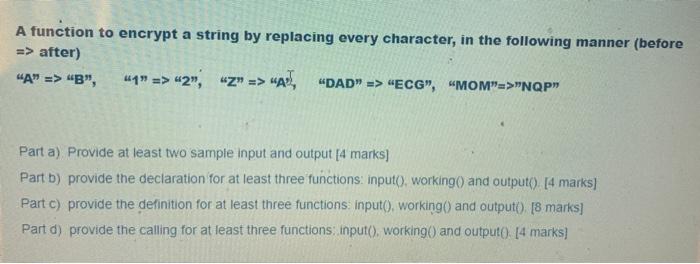  A function to encrypt a string by replacing every character, in