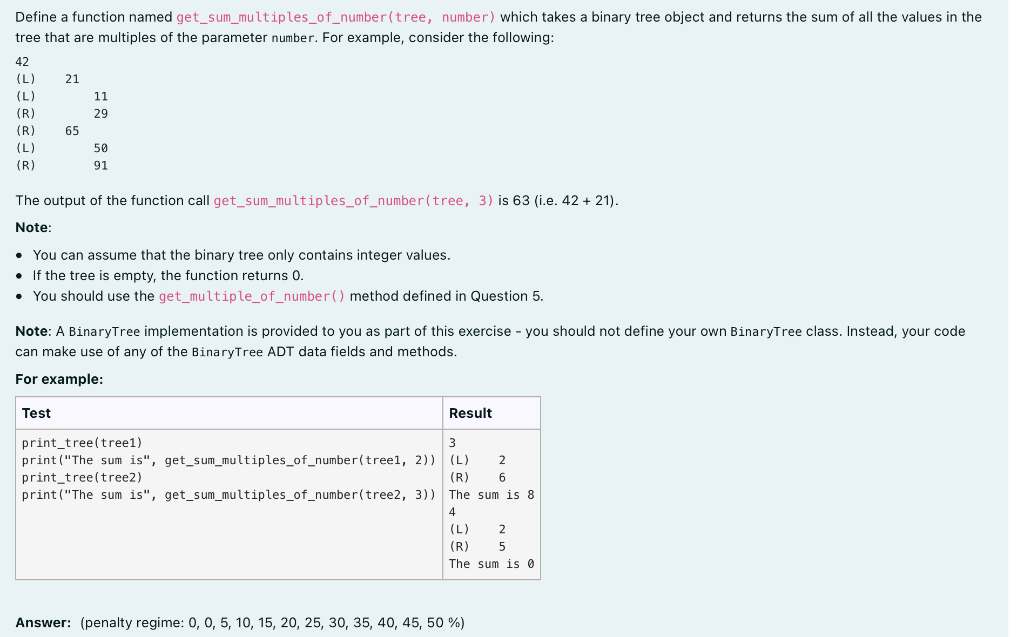  EXISTING CODE class BinaryTree: def __init__(self, data, left=None, right=None): self.data =