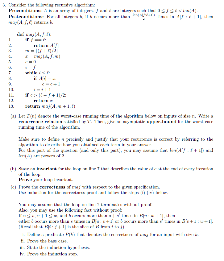  3. Consider the following recursive algorithm: Preconditions: A is an array