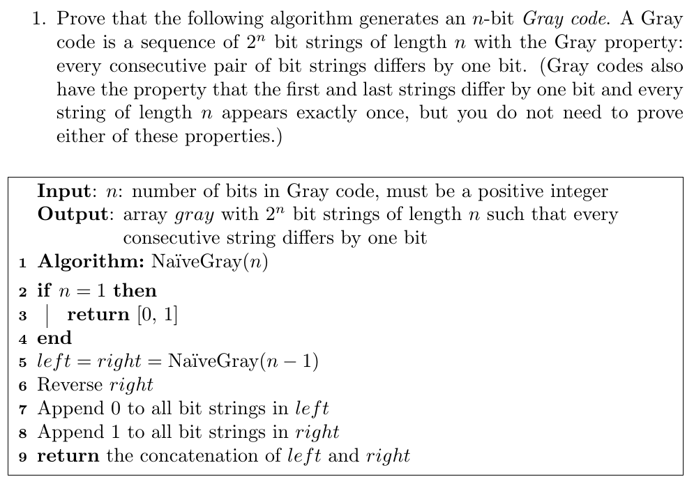  Prove that the following algorithm generates an n-bit Gray code. A