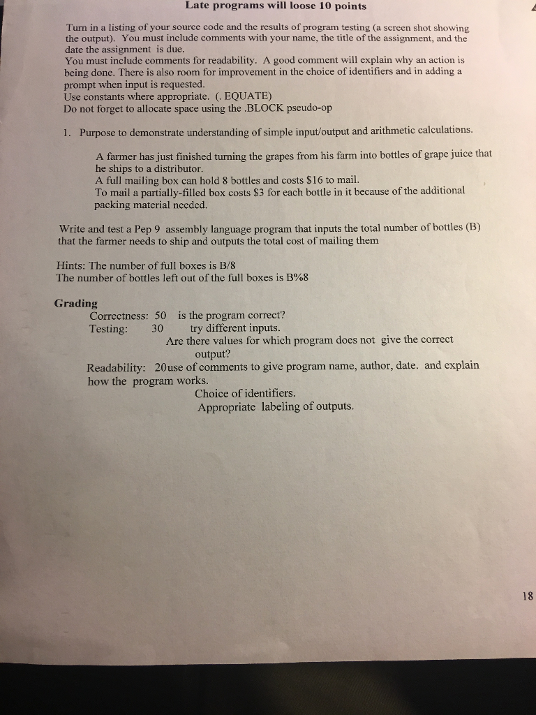  Late programs will loose 10 points Turn in a listing of