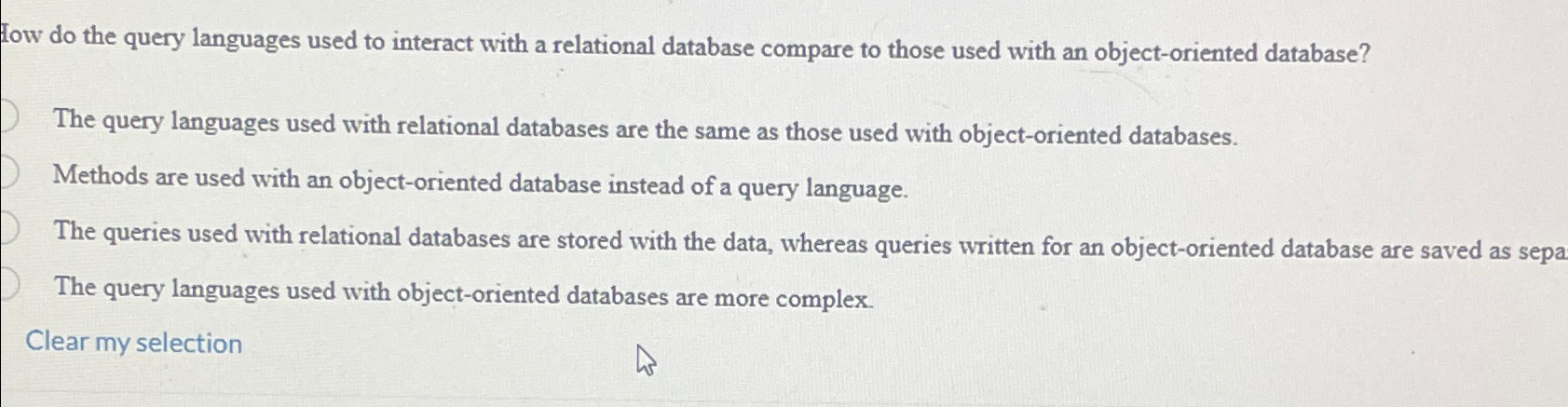  How do the query languages used to interact with a relational