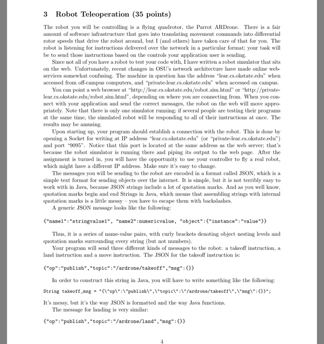  Java program 3 Robot Teleoperation (35 points) The robot you be