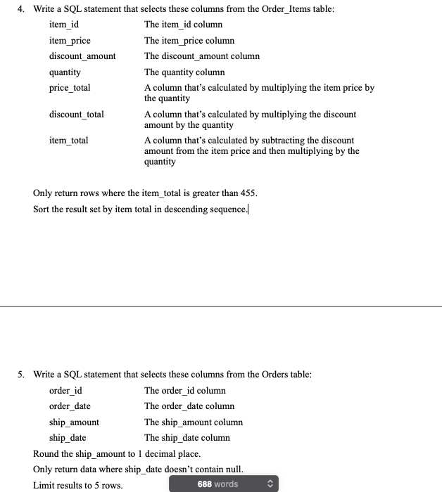  4. Write a SQL statement that selects these columns from the