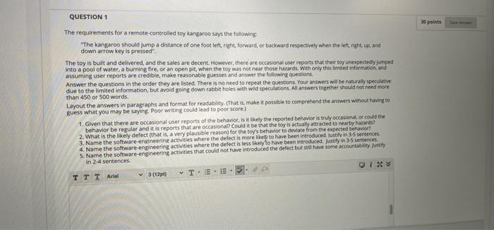  QUESTION 1 30 points The requirements for a remote controlled toy