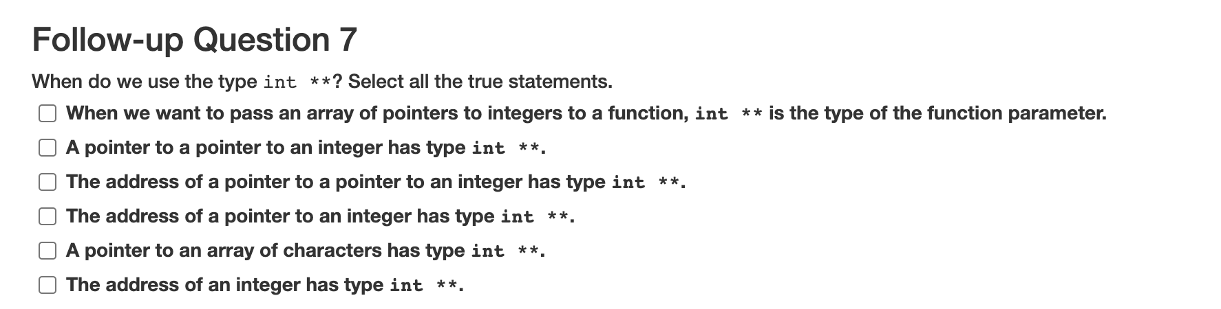 Follow-up Question 7 When do we use the type int **?