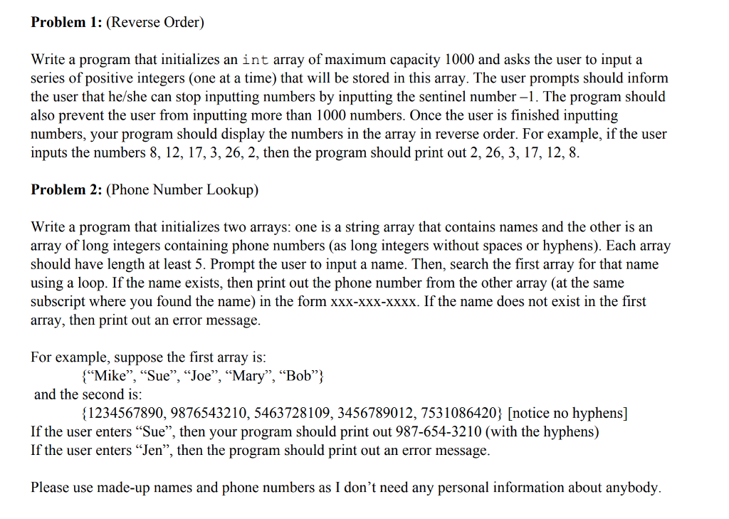 Program in C++ please Problem 1: (Reverse Order) Write a program that