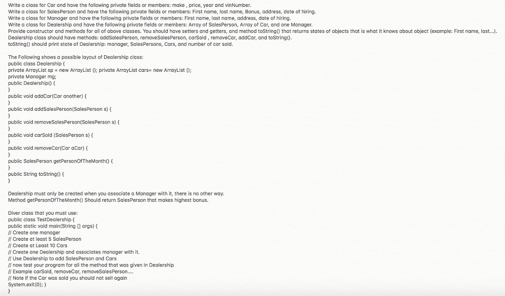 Use java computer programming language Write a class for Car and have