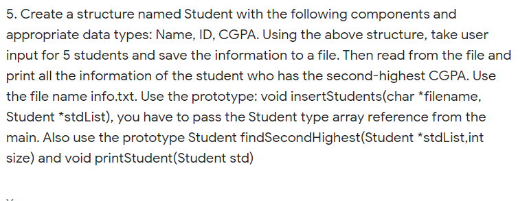 5. Create a structure named Student with the following components and