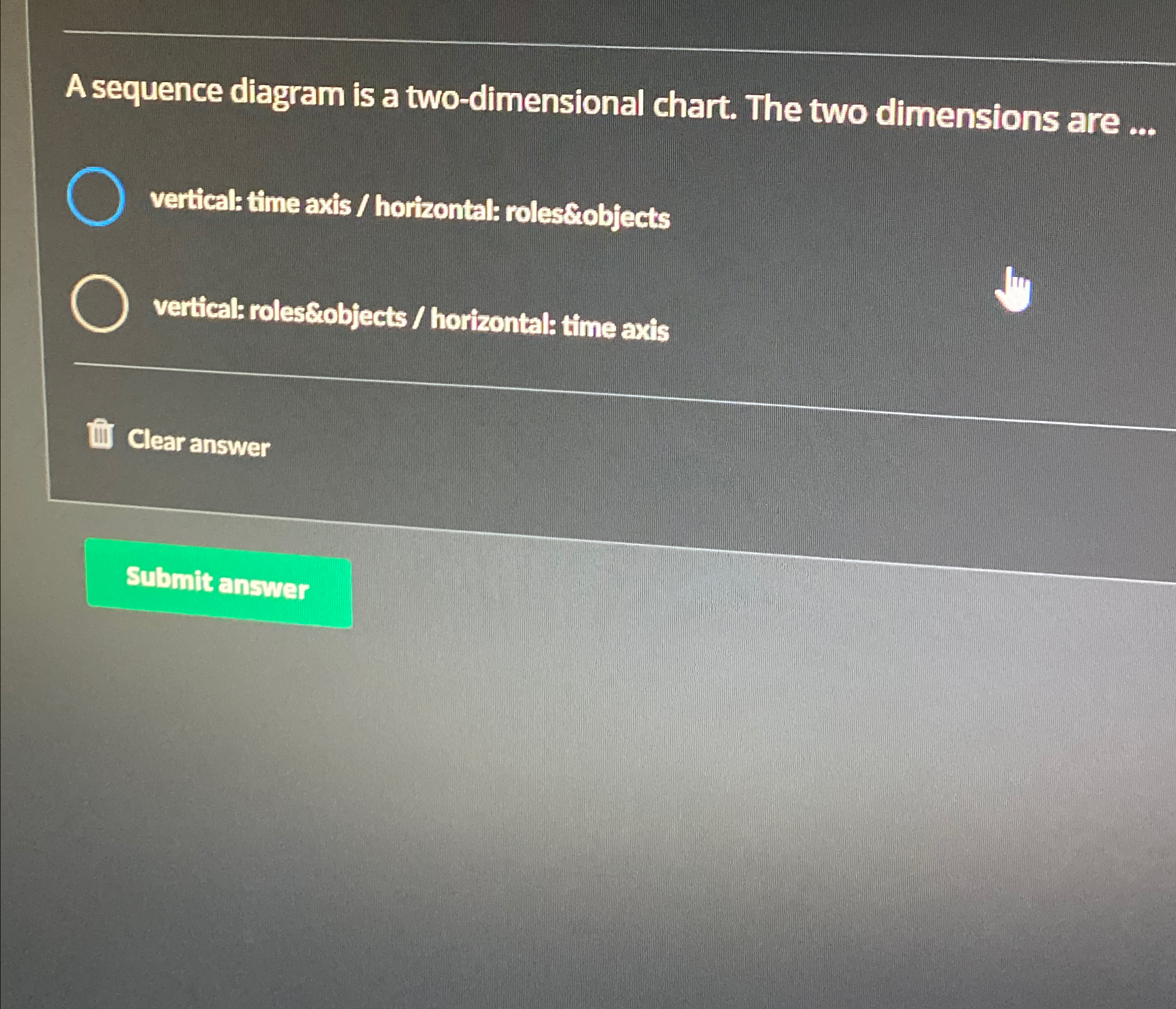  A sequence diagram is a two-dimensional chart. The two dimensions are