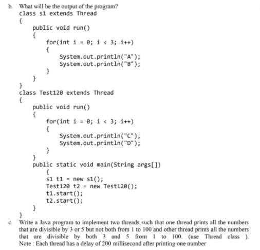 so that, when the code runs, its output is: 1) got null