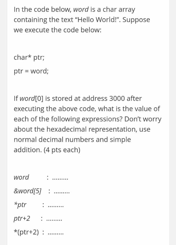  In the code below, word is a char array containing the
