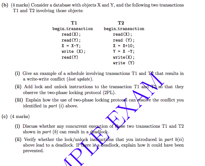  need help with these questions. (b) (4 marks) Consider a database