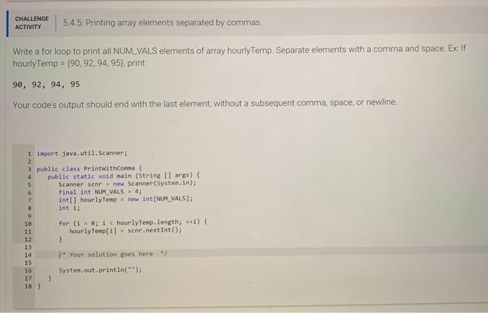 using Java CHALLENGE ACTIVITY 5.4.5: Printing array elements separated by cor commas