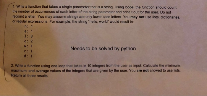  1. Write a function that takes a single parameter that is