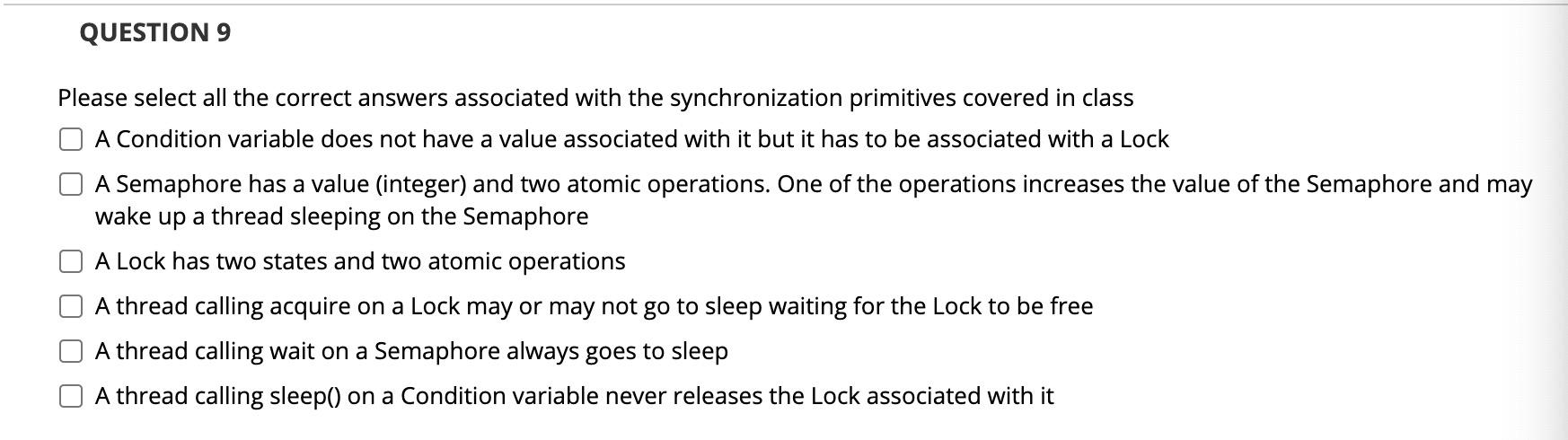 QUESTION 9 Please select all the correct answers associated with the