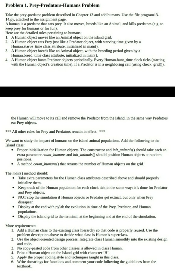 python programming Problem 1. Prey-Predators-Humans Problem Take the prey-predator problem described in